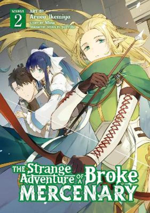 The Strange Adventure of a Broke Mercenary (Manga) Vol. 2 by Mine - 9781648274503