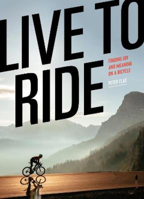 Live to Ride by Peter Flax - 9781648291319