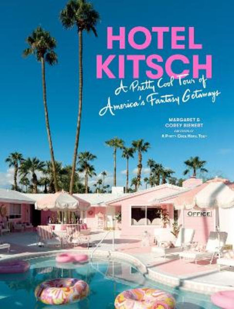 Hotel Kitsch by Margaret Bienert - 9781648292040