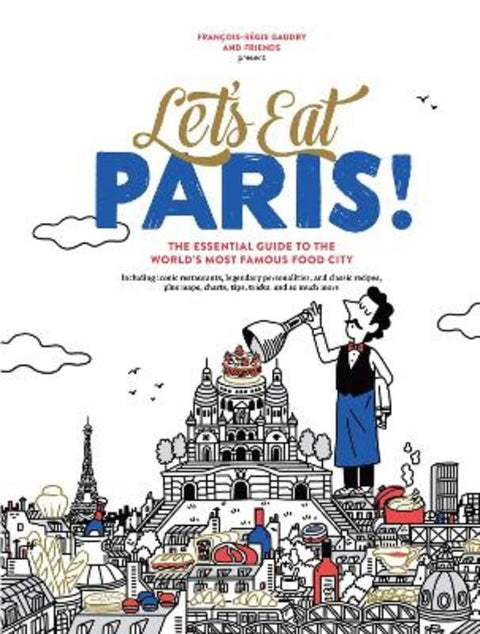 Let's Eat Paris! by Francois-Regis Gaudry - 9781648293214