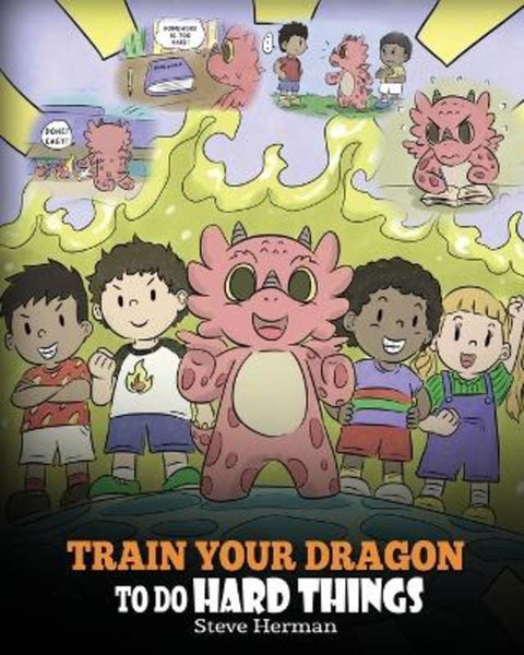 Train Your Dragon to Do Hard Things from Steve Herman - Harry Hartog gift idea