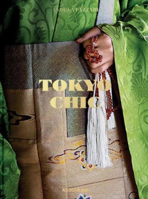 Tokyo Chic by Andrea Fazzari - 9781649802361