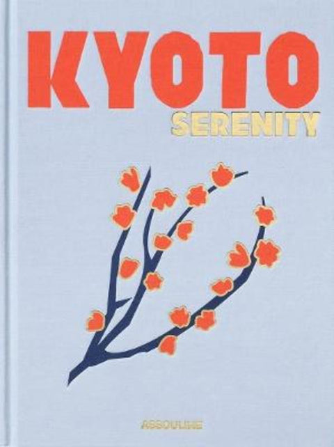 Kyoto Serenity - 9781649803528