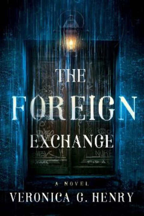 The Foreign Exchange by Veronica G. Henry - 9781662503788