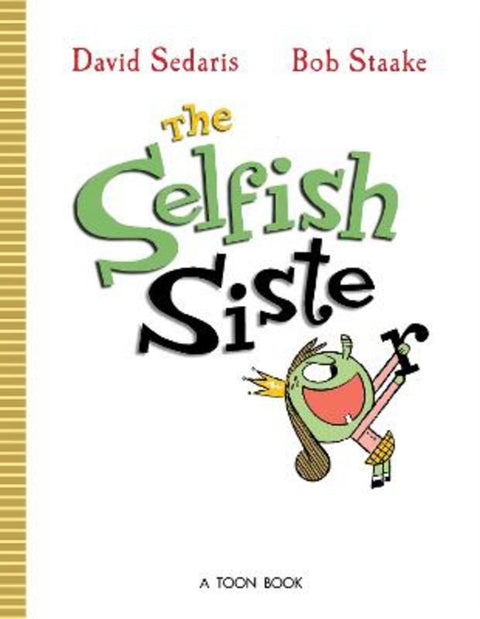 Selfish Sister by David Sedaris - 9781662665752