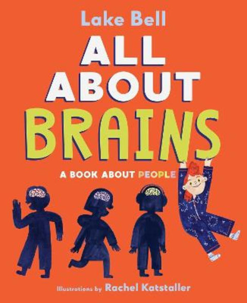 All About Brains by Lake Bell - 9781665906753