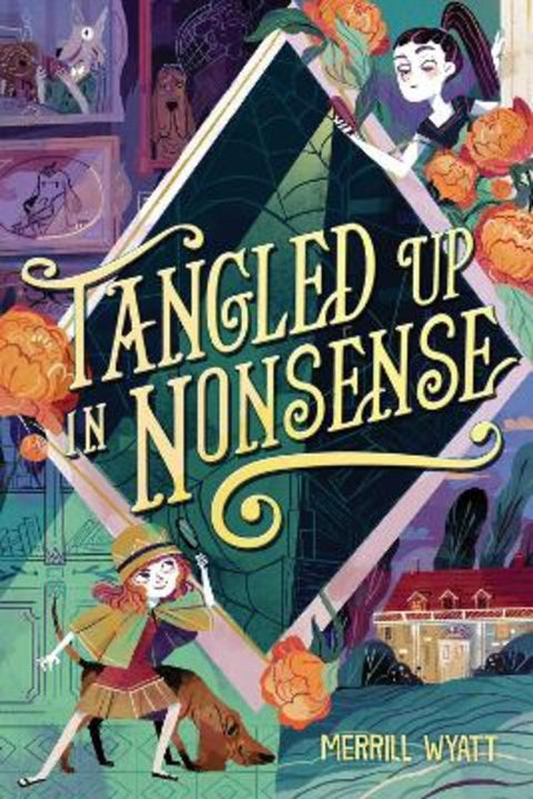 Tangled Up in Nonsense : Volume 2 by Merrill Wyatt - 9781665912334