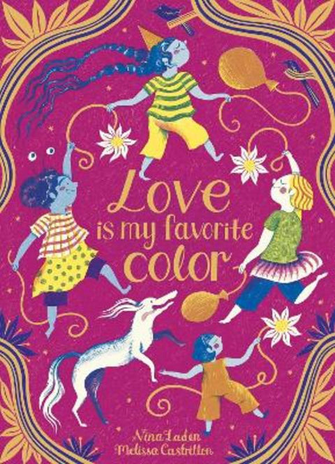 Love Is My Favorite Color by Nina Laden - 9781665913096