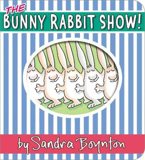The Bunny Rabbit Show! by Sandra Boynton - 9781665925013
