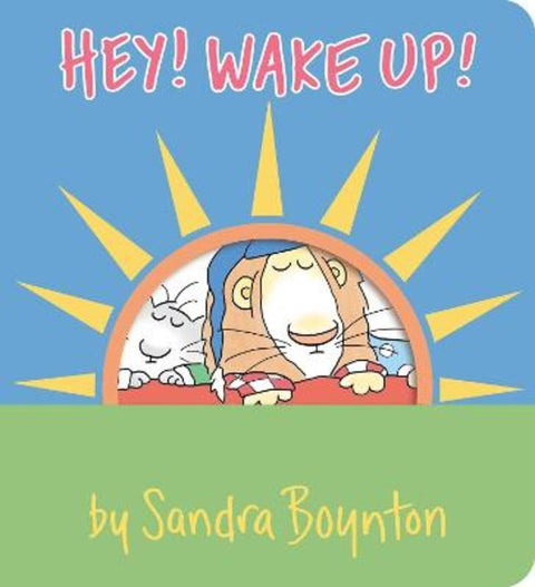 Hey! Wake Up! by Sandra Boynton - 9781665925099