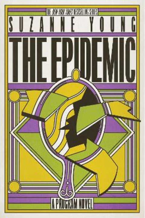 The Epidemic : Volume 4 by Suzanne Young - 9781665942416