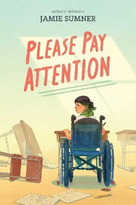 Please Pay Attention by Jamie Sumner - 9781665956086