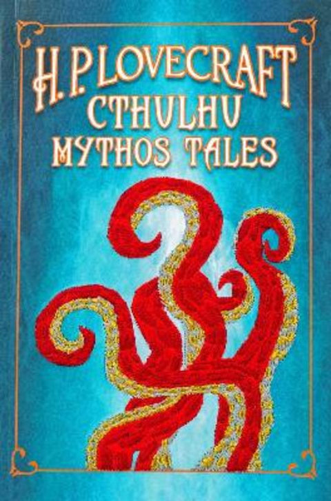 H. P. Lovecraft Cthulhu Mythos Tales (Keepsake Edition) by H. P. Lovecraft - 9781667200088