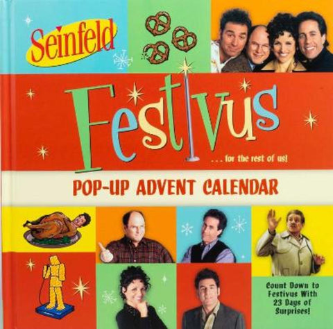 Seinfeld Festivus Pop-up Advent Calendar by Editors of Thunder Bay Press - 9781667208114