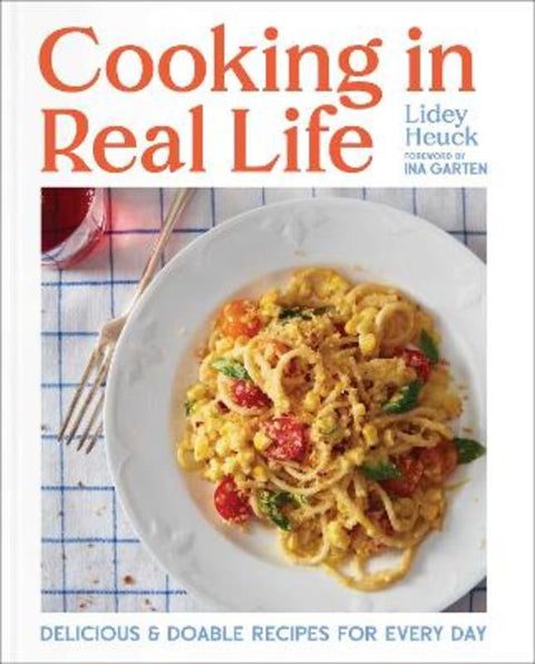 Cooking in Real Life by Lidey Heuck - 9781668002155