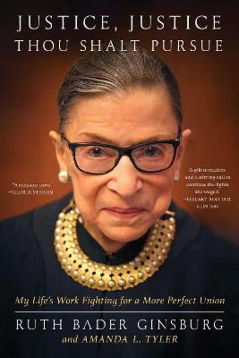 Justice, Justice Thou Shalt Pursue by Ruth Bader Ginsburg - 9781668013816
