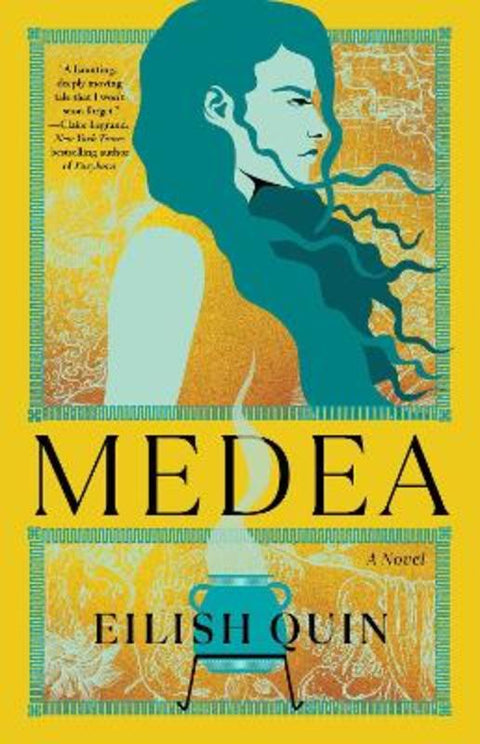 Medea by Eilish Quin - 9781668020777