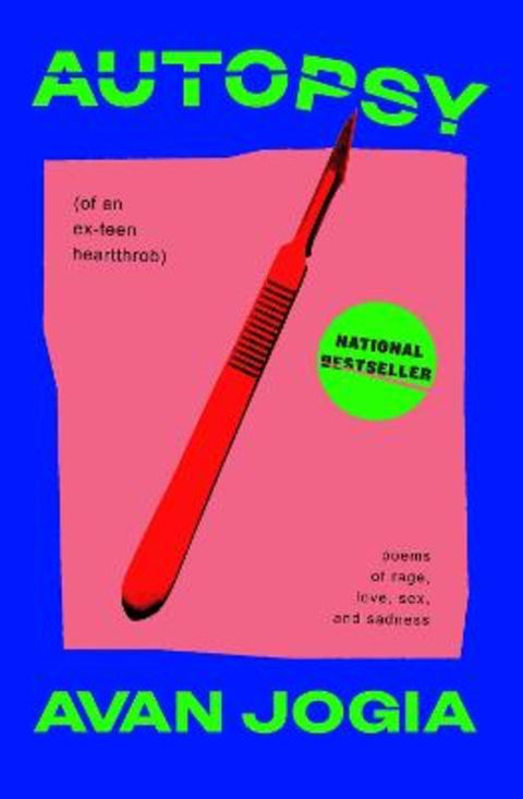 Autopsy (of an Ex-Teen Heartthrob) by Avan Jogia - 9781668062272