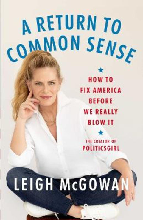 A Return to Common Sense by Leigh McGowan - 9781668066430