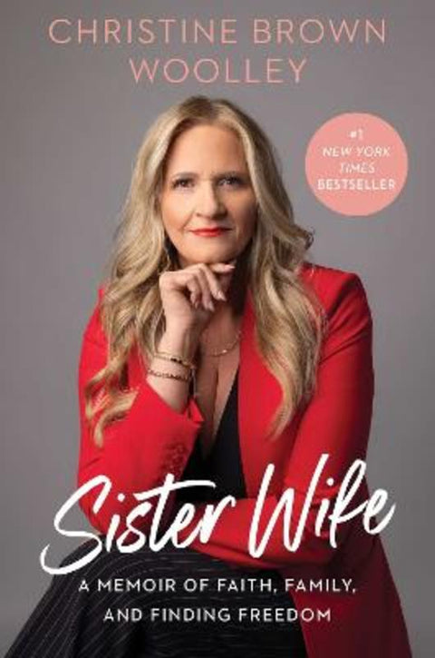 Sister Wife by Christine Brown Woolley - 9781668078266