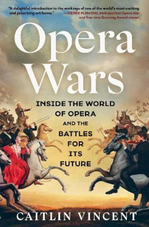 Opera Wars by Caitlin Vincent - 9781668084069