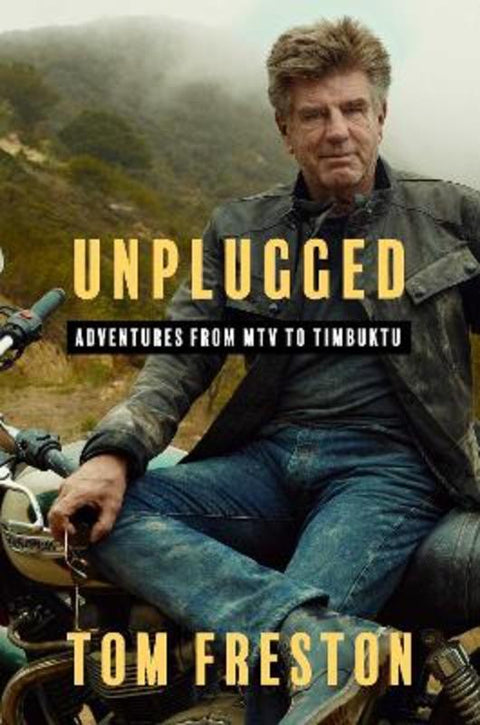 Unplugged by Tom Freston - 9781668089798
