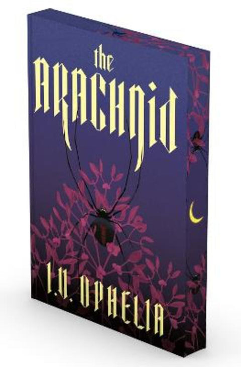 The Arachnid : Volume 2 by I.V. Ophelia - 9781668228210