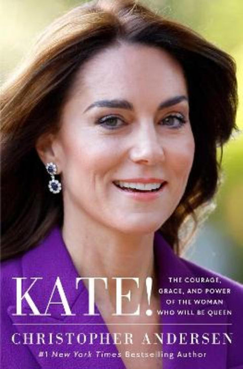 Kate! by Christopher Andersen - 9781668260821