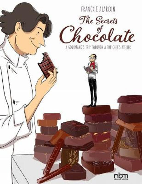 The Secrets of CHOCOLATE by Franckie Alarcon - 9781681122786