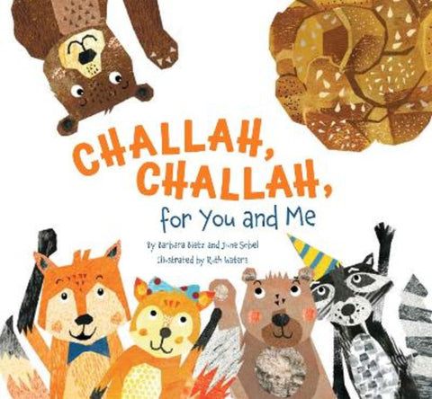 Challah, Challah for You and Me by Barbara Bietz - 9781681156668