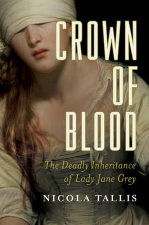 Crown of Blood by Nicola Tallis - 9781681772448