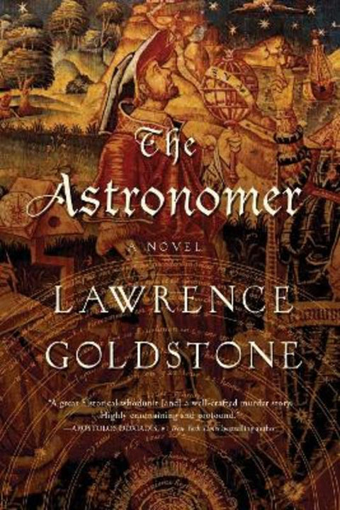 The Astronomer by Lawrence Goldstone - 9781681775517