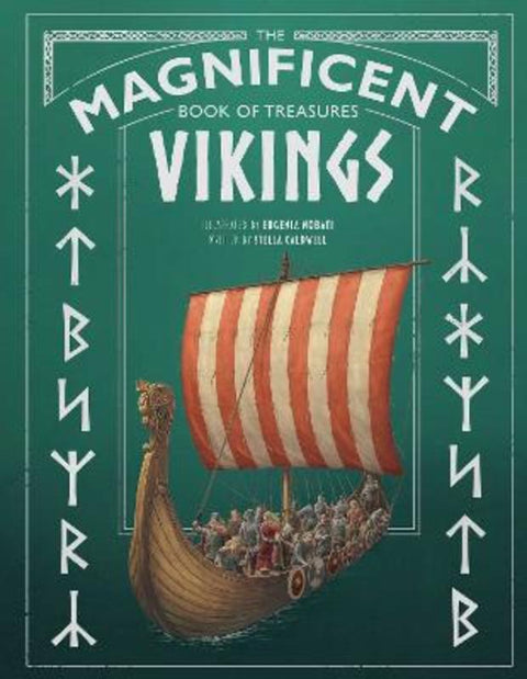 The Magnificent Book of Treasures: Vikings by Stella A. Caldwell - 9781681889023