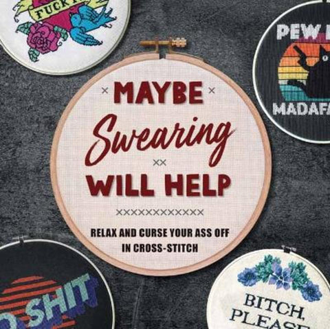 Maybe Swearing Will Help by Weldon Owen - 9781681889351