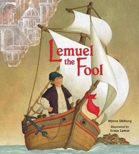 Lemuel the Fool by Myron Uhlberg - 9781682633144