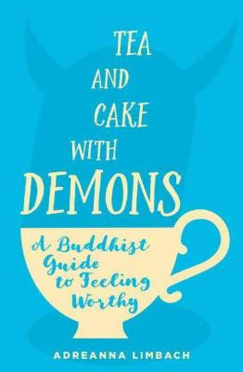 Tea and Cake with Demons by Adreanna Limbach - 9781683641223