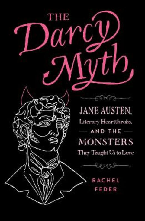 The Darcy Myth by Rachel Feder - 9781683693574