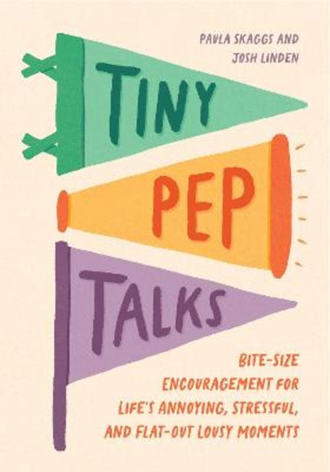Tiny Pep Talks by Paula Skaggs - 9781683694441