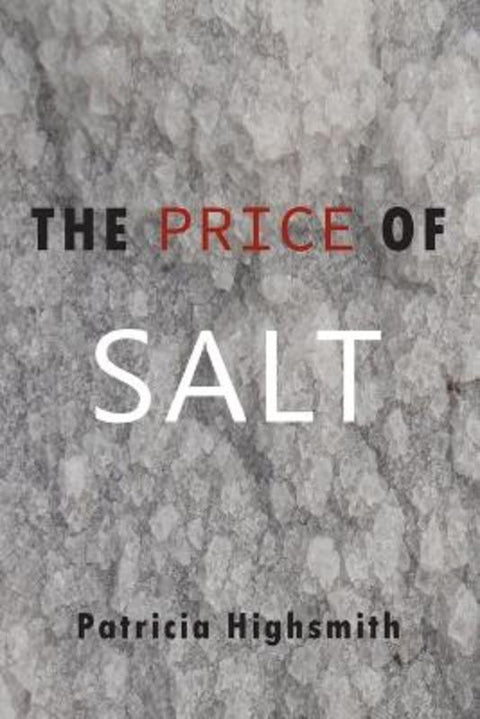 The Price of Salt by Patricia Highsmith - 9781684220052