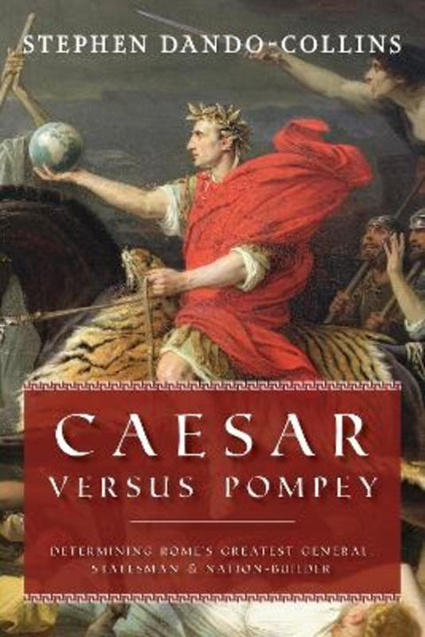 Caesar Versus Pompey by Stephen Dando-Collins - 9781684428953