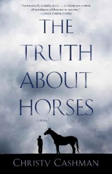 The Truth About Horses by Christy Cashman - 9781684632121