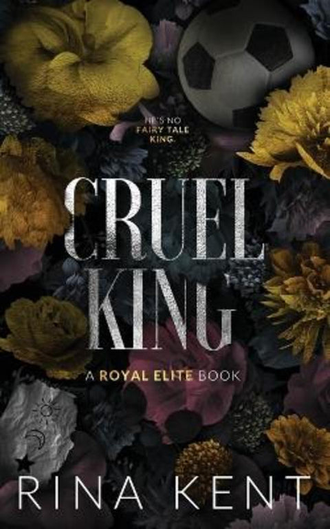 Cruel King by Rina Kent - 9781685450489