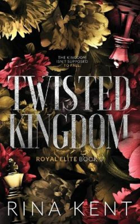 Twisted Kingdom by Rina Kent - 9781685450533