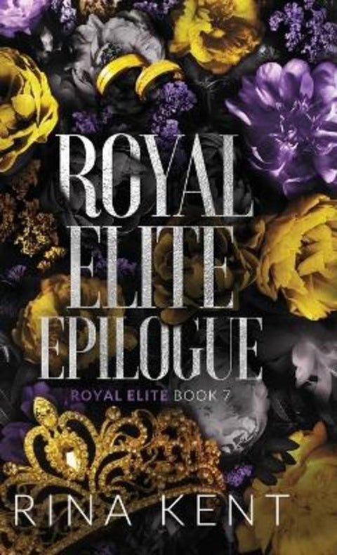 Royal Elite Epilogue by Rina Kent - 9781685450625