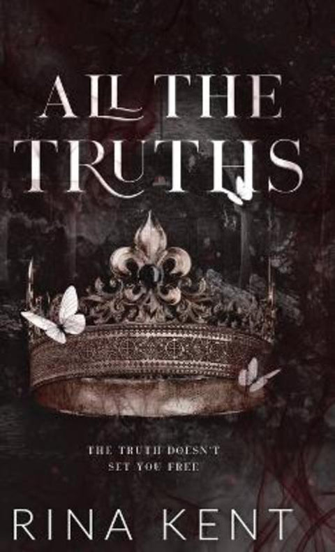 All The Truths by Rina Kent - 9781685450700