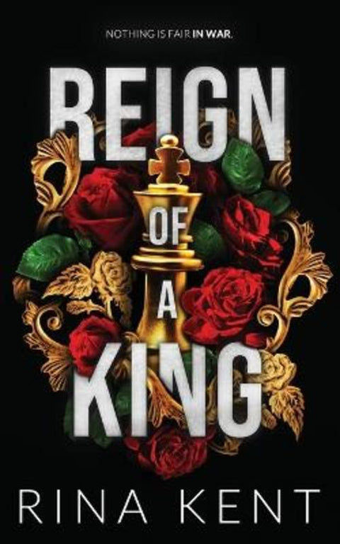 Reign of a King by Rina Kent - 9781685450717