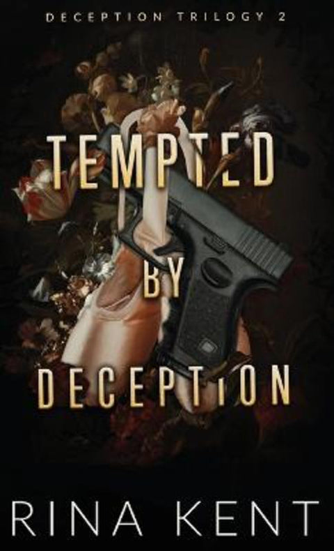 Tempted by Deception by Rina Kent - 9781685450823