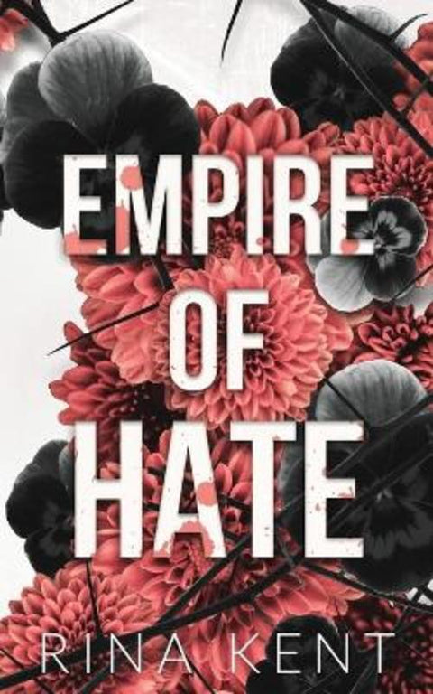 Empire of Hate by Rina Kent - 9781685450885