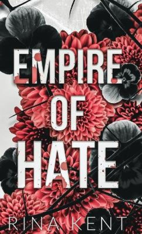 Empire of Hate by Rina Kent - 9781685450892