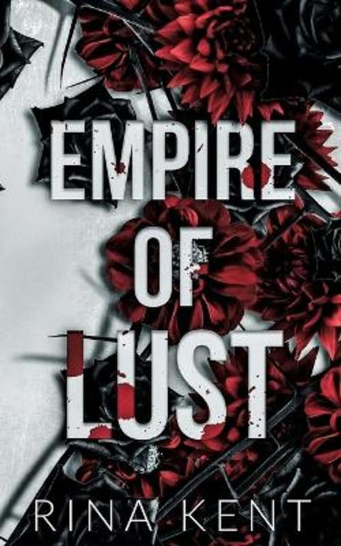 Empire of Lust by Rina Kent - 9781685450939